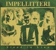 Impellitteri Stand In Line Special Edition Формат: Audio CD (Jewel Case) Дистрибьюторы: Gala Records, Century Media Records Ltd Германия Лицензионные товары Характеристики аудионосителей 2009 г Альбом: Импортное издание инфо 1179n.