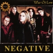 Negative War Of Love Формат: Audio CD (Jewel Case) Дистрибьюторы: Концерн "Группа Союз", GBFAM Records Россия Лицензионные товары Характеристики аудионосителей 2009 г Альбом: Российское издание инфо 1413n.