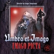 Umbra Et Imago Imago Picta (CD + DVD) Формат: CD + DVD (Jewel Case) Дистрибьюторы: Indigo, Концерн "Группа Союз" Германия Лицензионные товары Характеристики аудионосителей 2010 г Сборник: Импортное издание инфо 1434n.
