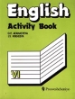 English-6 Activity Book / Английский язык 6 класс Рабочая тетрадь Издательство: Просвещение, 2004 г Мягкая обложка, 128 стр ISBN 5-09-013743-9 Тираж: 50000 экз Формат: 70x90/16 (~170х215 мм) инфо 1639n.