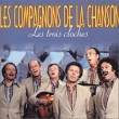 Les Compagnons De La Chanson Les Trois Cloches Формат: Audio CD Дистрибьютор: Sony Music Media Лицензионные товары Характеристики аудионосителей 2001 г Альбом: Импортное издание инфо 8626e.