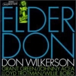 Don Wilkerson Elder Don Формат: Audio CD (Jewel Case) Дистрибьютор: Emi Toshiba Лицензионные товары Характеристики аудионосителей 2003 г Альбом инфо 9252e.
