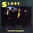 Slade Rogues Gallery Формат: Audio CD Лицензионные товары Характеристики аудионосителей 1999 г Альбом: Импортное издание инфо 4642f.