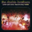 The Doobie Brothers What Were Once Vices Are Now Habits Формат: Audio CD (Jewel Case) Дистрибьюторы: Warner Bros Records Inc , Торговая Фирма "Никитин" Германия Лицензионные товары инфо 4799f.