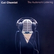 Cut Chemist The Audience's Listening Формат: Audio CD (Jewel Case) Дистрибьюторы: Warner Bros Records Inc , Торговая Фирма "Никитин" Германия Лицензионные товары инфо 7591a.
